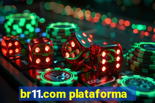 br11.com plataforma